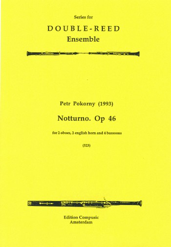 NOTTURNO OP.46, FOR 2 OBOES,  2 ENGL. HORNS AND 4 BASSOONS  OP.46