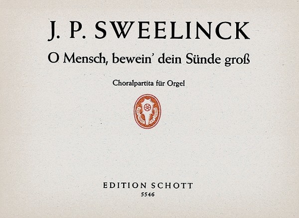 O Mensch bewein' dein Sünde gross  für Orgel  