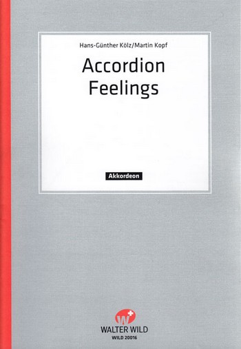 Accordion Feelings 6 moderne  Arrangements für Akkordeon mit 2. Stimme  (enthält B-Stimmen)