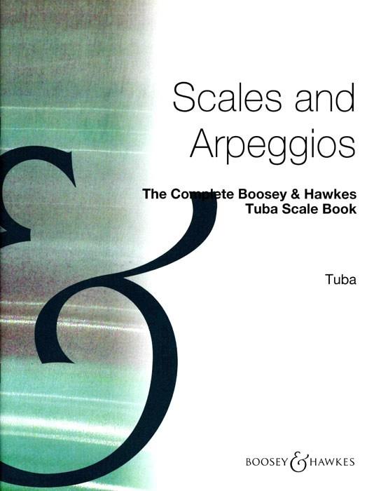The Complete Boosey & Hawkes Tuba Scale Book&nbsp;&nbsp;für Tuba&nbsp;&nbsp;
