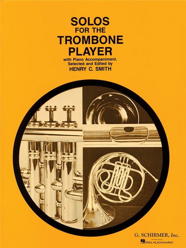 Solos for the Trombone Player&nbsp;&nbsp;with piano accompaniment&nbsp;&nbsp;