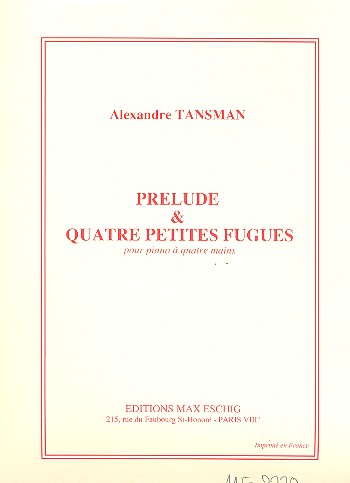Prélude et 4 petites fugues&nbsp;&nbsp;pour piano à 4 mains&nbsp;&nbsp;