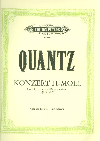 Konzert h-Moll QV5:272 für Flöte, Streicher und Bc  für Flöte und Klavier  