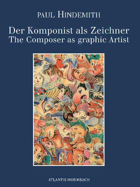 Paul Hindemith Der Komponist als  Zeichner  
