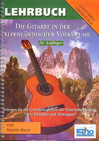 Die Gitarre in der Alpenländischen Volksmusik  für Gitarre  