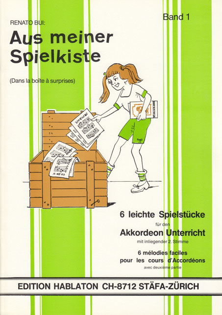 Aus meiner Spielkiste Band 1  6 leichte Stücke für den Akkordeon-  unterricht (mit 2. Stimme)