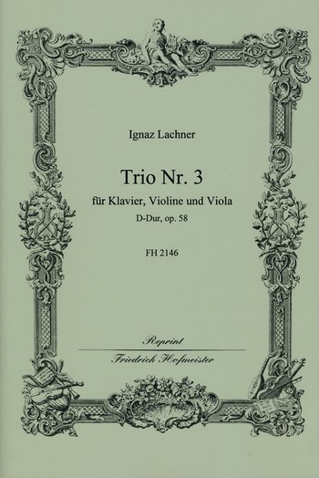 Trio D-Dur Nr.3 op.58 für Violine,&nbsp;&nbsp;Viola und Klavier&nbsp;&nbsp;