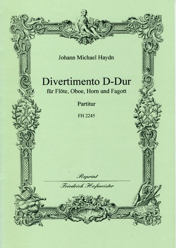 Divertimento D-Dur für Flöte, Oboe,  Horn und Fagott  Partitur