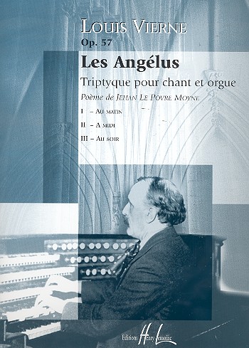 Les angelus op.57 pour chant et&nbsp;&nbsp;orgue&nbsp;&nbsp;