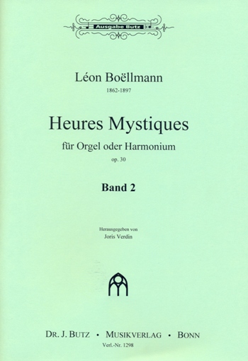Heures mystiques Band 2 op.30  für Orgel (Harmonium)  