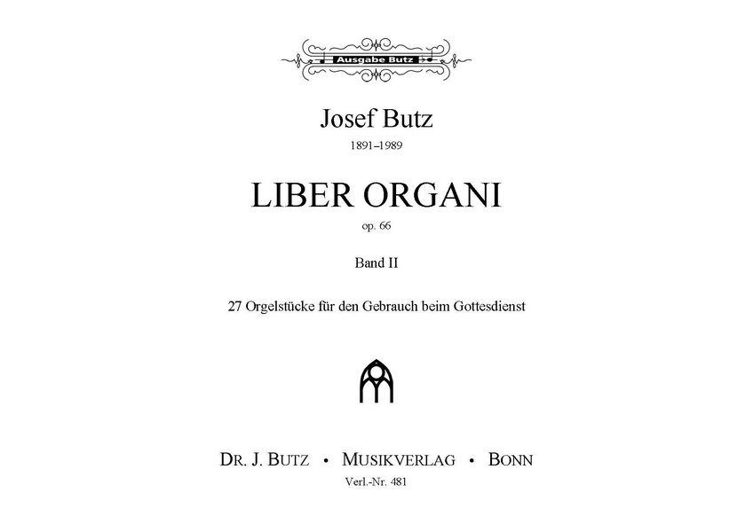 Liber organi op.66 Band 2&nbsp;&nbsp;27 Orgelstücke für den Gebrauch im Gottesdienst&nbsp;&nbsp;