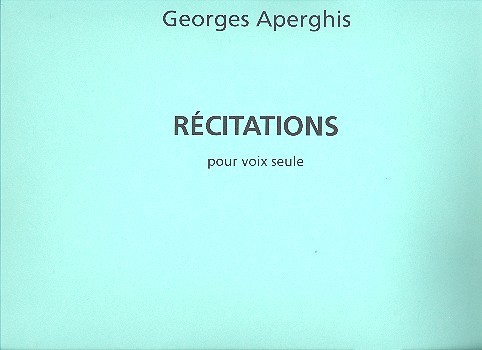 Récitations pour voix seule    