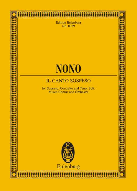 Il canto sospeso  for soloists, mixed chorus and orchestra  study score