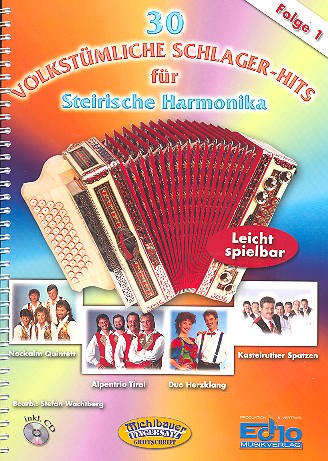 30 volkstümliche Schlagerhits  Band 1 (+CD) für steirische Harmonika  