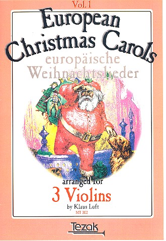 Europäische Weihnachtslieder Band 1  für 3 Violinen  