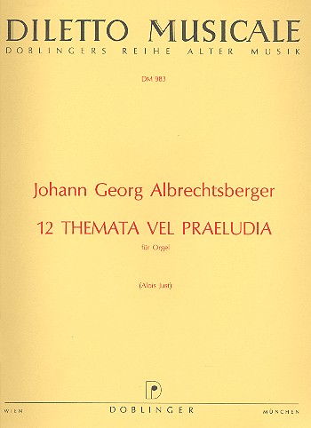 12 themata vel praeludia  für Orgel  