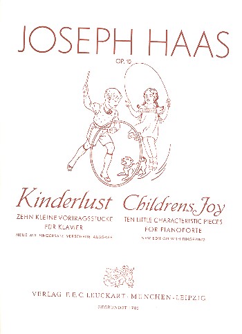 Kinderlust op.10 10 kleine Vortragsstücke  für Klavier (mit Fingersatz)  