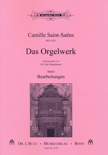 Das Orgelwerk Band 6&nbsp;&nbsp;Bearbeitungen&nbsp;&nbsp;