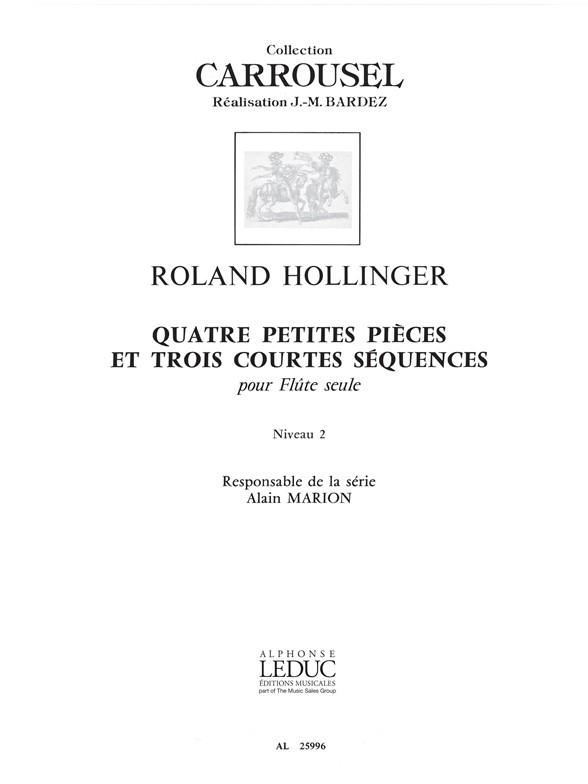 QUATRE PETITES PIECES ET TROIS&nbsp;&nbsp;COURTES SEQUENCES POUR FLUTE&nbsp;&nbsp;NIVEAU 2                     V