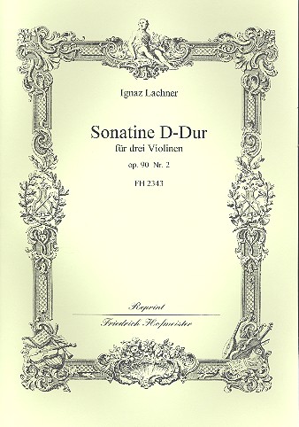 Sonatine D-Dur op.90,2&nbsp;&nbsp;für 3 Violinen&nbsp;&nbsp;Stimmen