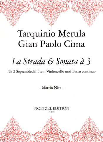 La strada Sonata a 3  für 2 Sopranblockflöten,  Violoncello und Bc