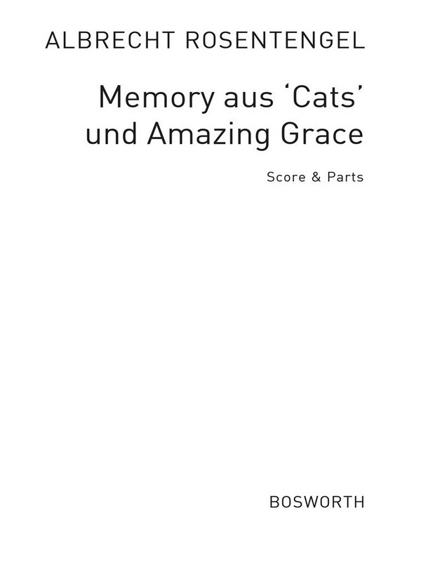 Memory aus Cats  und  Amazing Grace  für Flötenensemble (SATB), Klavier und Schlagwerk  Partitur und Stimmen