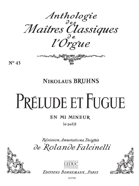 Prélude et fugue en mi mineur (le petit)  pour orgue  