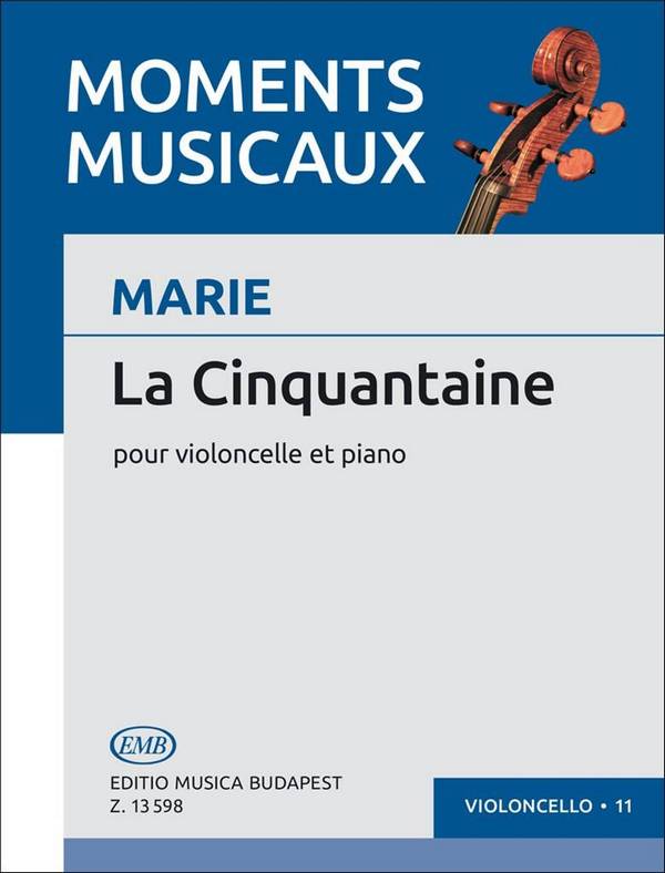 La Cinquantaine (Air dans le style ancien)&nbsp;&nbsp;für Violoncello und Klavier&nbsp;&nbsp;