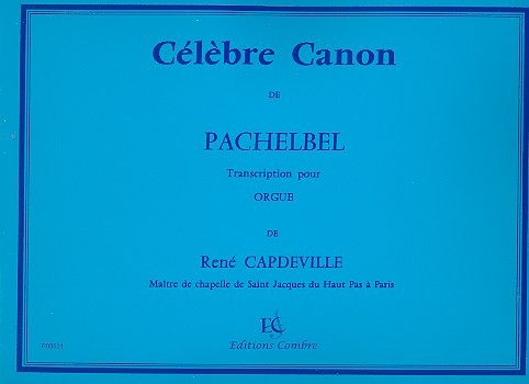 Celebre canon sur une basse&nbsp;&nbsp;obstinee pour orgue&nbsp;&nbsp;