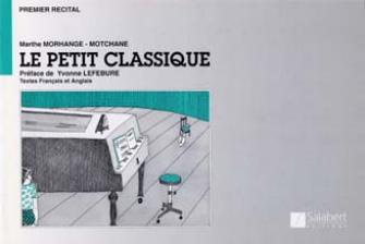 Le petit classique&nbsp;&nbsp;pour piano with text fr./engl.&nbsp;&nbsp;