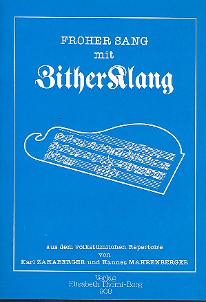 Froher Sang mit Zitherklang  für Zither  