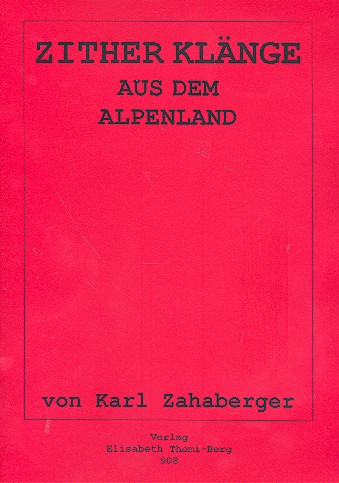 Zitherklänge aus dem Alpenland&nbsp;&nbsp;&nbsp;&nbsp;