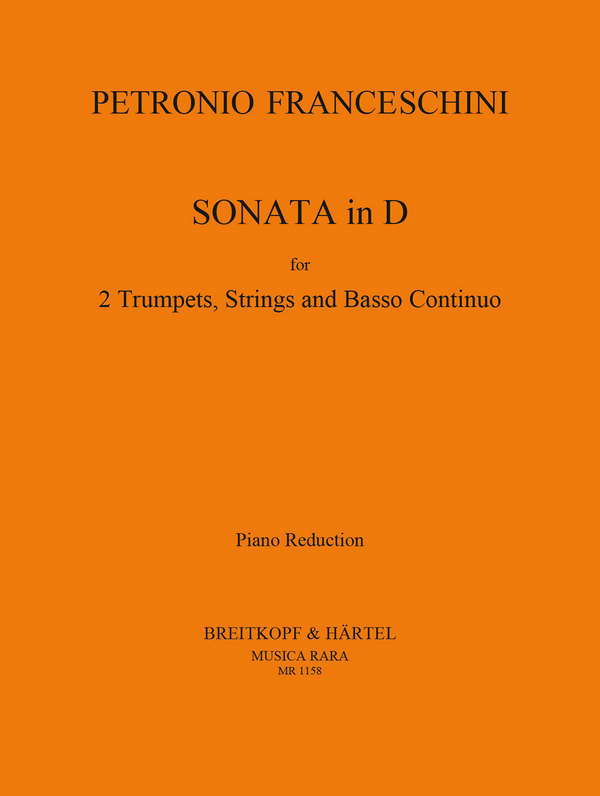 Sonate D-Dur&nbsp;&nbsp;für 2 Trompeten, Streicher und Bc&nbsp;&nbsp;für 2 Trompeten und Klavier