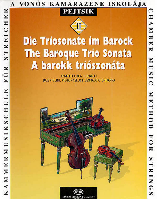 Die Triosonate im Barock für&nbsp;&nbsp;für 2 Violinen, Violoncello und Cembalo (Gitarre)&nbsp;&nbsp;Partitur und Stimmen