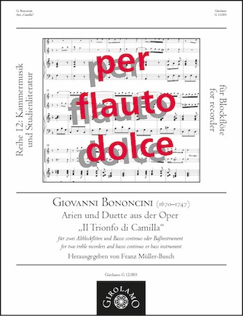 Arien und Duette aus der Oper 'Il trionfo di Camilla'  für Altblockflöte und Bc  