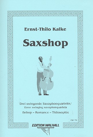 Saxshop 3 swingende Saxophonquartette&nbsp;&nbsp;für Saxophonquartett&nbsp;&nbsp;Partitur und Stimmen