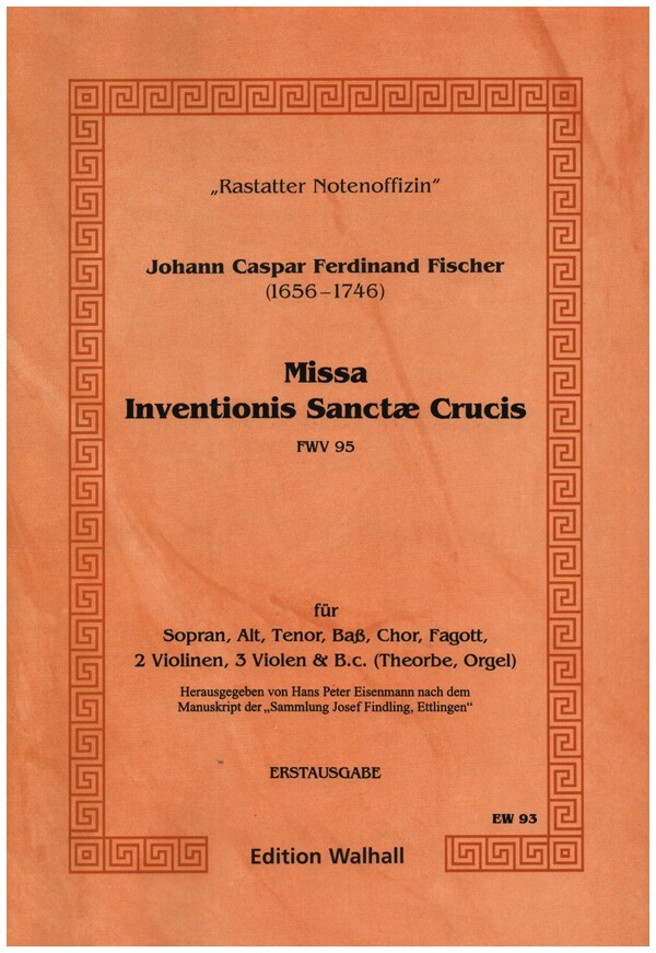 Missa Inventionis Sancti Crucis&nbsp;&nbsp;für gem Chor, Fagott, 2 Violinen, 3 Violen (Bc/Theorbe/Orgel)&nbsp;&nbsp;Partitur
