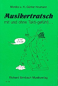 Musikertratsch mit und ohne Takt  (Gefühl)  