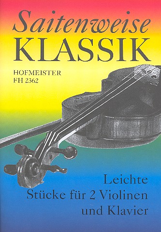 Leichte Stücke für 2 Violinen und Klavier&nbsp;&nbsp;(Violoncello ad lib)&nbsp;&nbsp;