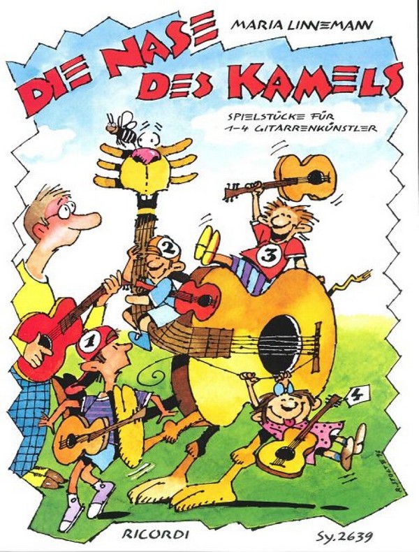Die Nase des Kamels&nbsp;&nbsp;Spielstücke für&nbsp;&nbsp;1-4 Gitarrenkünstler
