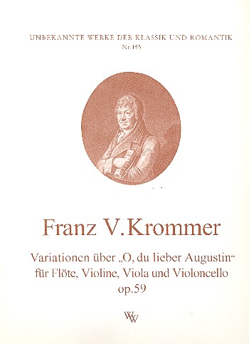 Variationen über O du lieber Augustin op.59&nbsp;&nbsp;für Flöte, Violine, Viola und Violoncello&nbsp;&nbsp;Stimmen