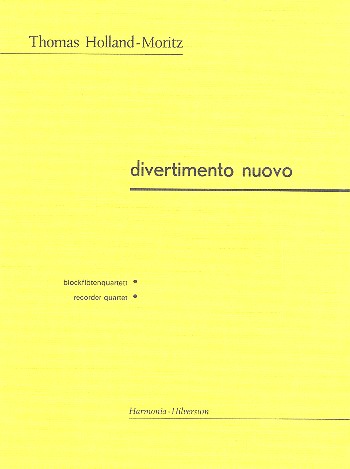 Divertimento nuovo  für 4 Blockflöten (SATB)  Partitur