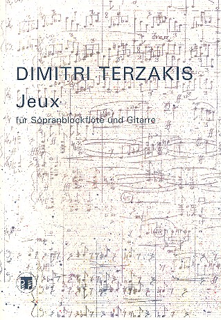 Jeux für Sopranblockflöte und Gitarre  2 Spielpartituren  