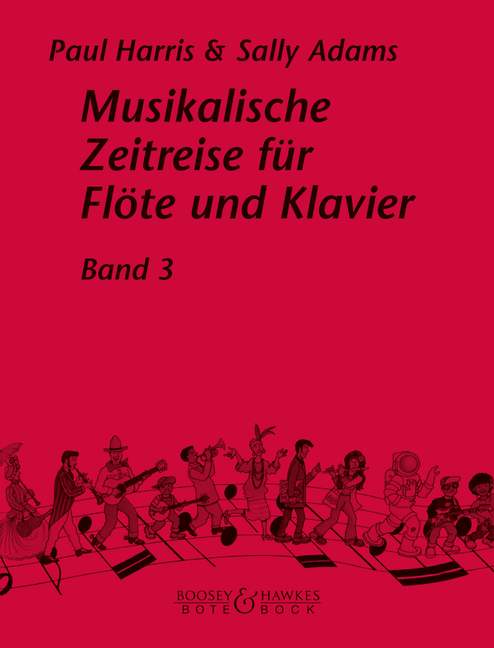Musikalische Zeitreise Band 3&nbsp;&nbsp;für Flöte und Klavier&nbsp;&nbsp;