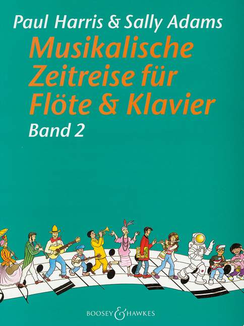 Musikalische Zeitreise Band 2&nbsp;&nbsp;für Flöte und Klavier&nbsp;&nbsp;