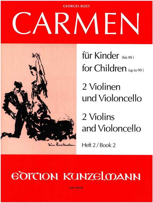 Carmen für Kinder Band 2  für 2 Violinen und Violoncello  Stimmen