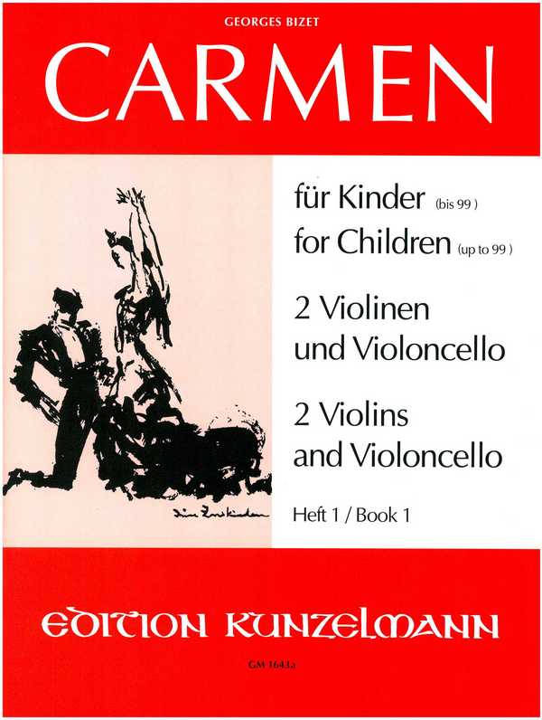 Carmen für Kinder Band 1  für 2 Violinen und Violoncello  Stimmen