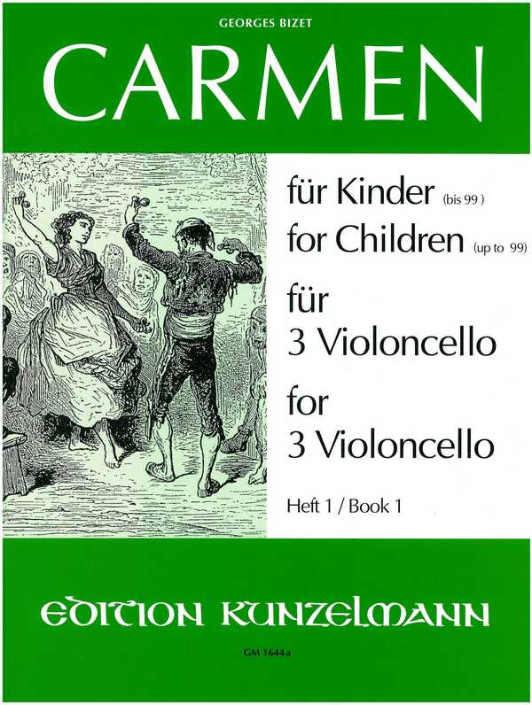 Carmen für Kinder Band 1  für 3 Violoncelli  Stimmen