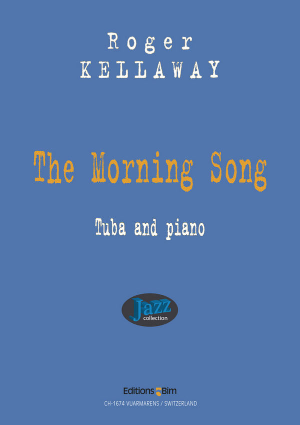 The Morning Song for tuba and piano&nbsp;&nbsp;&nbsp;&nbsp;