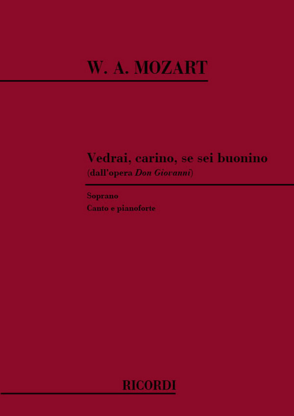 Vedrai, carino, se sei buonino&nbsp;&nbsp;per canto (soprano) e pianoforte&nbsp;&nbsp;
